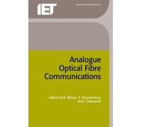 Analogue Optical Fibre Communications (Copertina rigida) Telecommunications