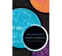 AnaLouise Keating The Anzaldúan Theory Handbook (Tascabile)
