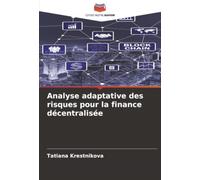 Analyse adaptative des risques pour la finance décentralisée