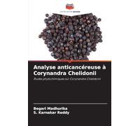 Analyse anticancéreuse à Corynandra Chelidonii: Études phytochimiques sur Corynandra Chelidonii