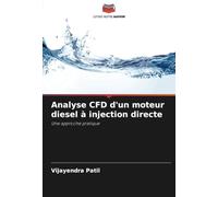 Analyse CFD d'un moteur diesel à injection directe: Une approche pratique