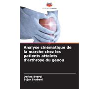 Analyse cinématique de la marche chez les patients atteints d'arthrose du genou