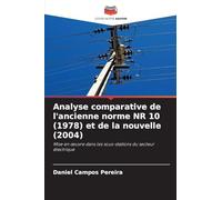 Analyse comparative de l'ancienne norme NR 10 (1978) et de la nouvelle (2004): Mise en ¿uvre dans les sous-stations du secteur électrique