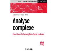 Analyse complexe: Fonctions holomorphes d'une variable