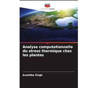 Analyse computationnelle du stress thermique chez les plantes