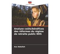 Analyse coûts/bénéfices des réformes du régime de retraite public NHS