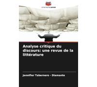 Analyse critique du discours: une revue de la littérature