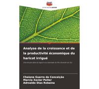 Analyse de la croissance et de la productivité économique du haricot irrigué: Une étude dans la région occidentale du Rio Grande do Sul