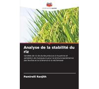 Analyse de la stabilité du riz: Variétés de riz de durée précoce à moyenne et validation de marqueurs pour la brûlure bactérienne des feuilles et la tolérance à la sécheresse