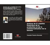 Analyse de la viabilité financière de la production et de la commercialisation de la banane