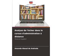 Analyse de l'échec dans le cursus d'administration à distance: Focus sur la gestion
