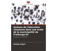 Analyse de l'éducation citoyenne dans une école de la municipalité de Fraiburgo-SC: Éducation et citoyenneté