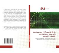 Analyse de l'efficacité de la gestion des marchés publics en RDC: Analyse des modes de passation, types des marchés et des Autorités Contractantes