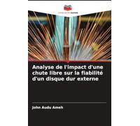 Analyse de l'impact d'une chute libre sur la fiabilité d'un disque dur externe