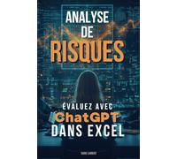 Analyse de Risques: Évaluez avec ChatGPT dans Excel