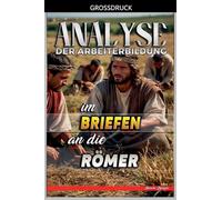 Analyse der Arbeiterbildung im Brief an die Römer: 27