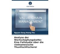 Analyse der Wertschöpfungskette: Eine Fallstudie über die vietnamesische Thunfischfischerei