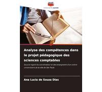 Analyse des compétences dans le projet pédagogique des sciences comptables: Sous le regard du coordinateur et des enseignants d'un centre universitaire de la ville de São Paulo