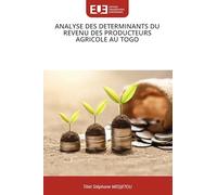 ANALYSE DES DETERMINANTS DU REVENU DES PRODUCTEURS AGRICOLE AU TOGO