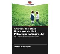 Analyse des états financiers de MARI Petroleum Company Ltd: MPCL Analyse des états financiers sur 5 ans
