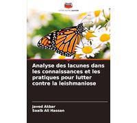 Analyse des lacunes dans les connaissances et les pratiques pour lutter contre la leishmaniose