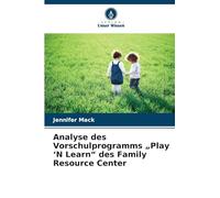 Analyse des Vorschulprogramms "Play 'N Learn" des Family Resource Center
