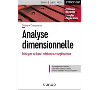 Analyse dimensionnelle: Principes de base, méthodes et applications