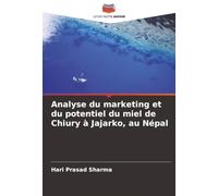 Analyse du marketing et du potentiel du miel de Chiury à Jajarko, au Népal