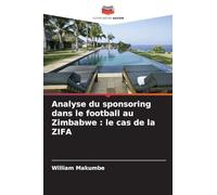 Analyse du sponsoring dans le football au Zimbabwe : le cas de la ZIFA