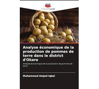 Analyse économique de la production de pommes de terre dans le district d'Okara: Analyse économique de la production de pommes de terre