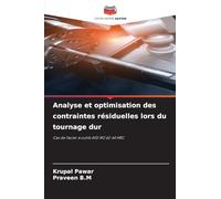 Analyse et optimisation des contraintes résiduelles lors du tournage dur