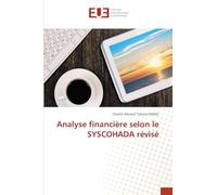Analyse financière selon le SYSCOHADA révisé