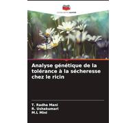 Analyse génétique de la tolérance à la sécheresse chez le ricin