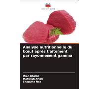 Analyse nutritionnelle du b¿uf après traitement par rayonnement gamma