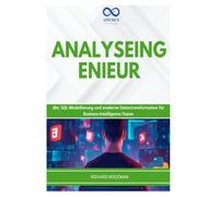 ANALYSEINGENIEUR: dbt, SQL-Modellierung und moderne Datentransformation für Business-Intelligence-Teams