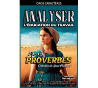 Analyser L'éducation du Travail dans Proverbes: 12