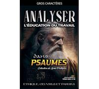 Analyser L'éducation du Travail dans Psaumes: 11