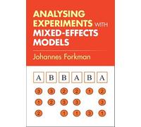 Analysing Experiments with Mixed-Effects Models