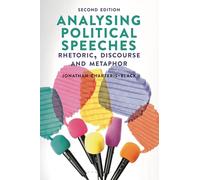 Analysing Political Speeches: Rhetoric, Discourse and Metaphor