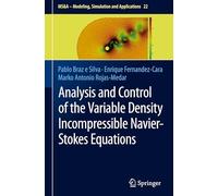 Analysis and Control of the Variable Density Incompressible Navier-Stokes Equations: 22
