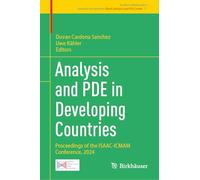 Analysis and PDE in Developing Countries: Proceedings of the ISAAC-ICMAM Conference, 2024