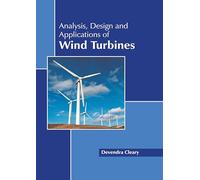 Analysis, Design and Applications of Wind Turbines