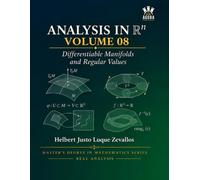 Analysis in Rn Volume 08: Differentiable Manifolds and Regular Values