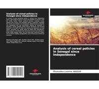 Analysis of cereal policies in Senegal since independence