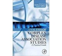 [(Analysis of Complex Disease Association Studies: A Practical Guide)] [Author: Eleftheria Zeggini] published on (November, 2010)