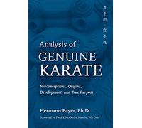 Hermann Bayer Analysis of Genuine Karate (Tascabile) Martial Science