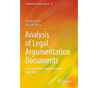 Analysis of Legal Argumentation Documents: A Computational Argumentation Approach: 29