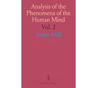 Analysis of the Phenomena of the Human Mind