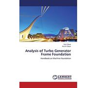 Analysis of Turbo Generator Frame Foundation: Handbook on Machine Foundation