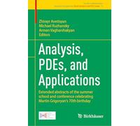 Analysis, Pdes, and Applications: Extended Abstracts of the Summer School and Conference Celebrating Martin Grigoryan's 70th Birthday: 13